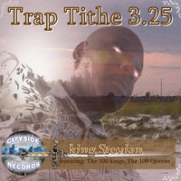 King Stevian - Trap Tithe 3.25