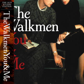 The Walkmen - You & Me (Sun Studio Edition)