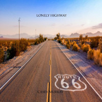 Casey Murray - Lonely Highway