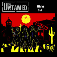 The Untamed - Night Out