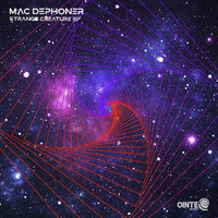 Mac Dephoner - Strange Creature