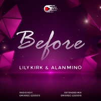 Lily Kirk & Alan Mino - Before