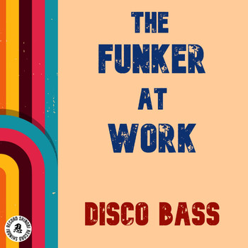The Funker At Work - Disco Bass
