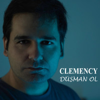 Clemency - DÜŞMAN OL (Explicit)