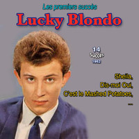 Lucky Blondo - Les débuts - Lucky Blondo: Sheila (14 Titres : 1962)