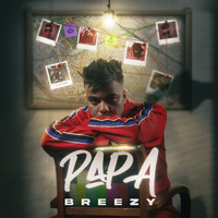 Breezy - Papa (Explicit)