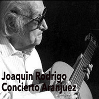 Joaquín Rodrigo - Concierto de Aranjuez