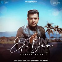 Ranjit Rana - Ek Din