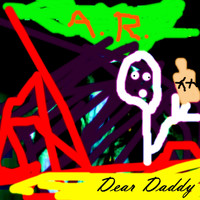 A.R. - Dear Daddy