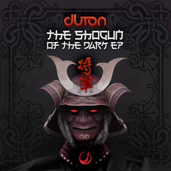Duton - The Shogun Of The Dark EP