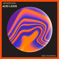 Hexadecimal - Acid Licks