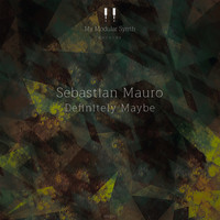 Sebastian Mauro - Definitely Maybe