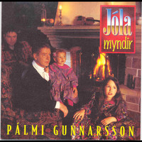 Pálmi Gunnarsson - Jólamyndir