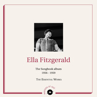 Ella Fitzgerald - Masters of Jazz Presents Ella Fitzgerald Songbook (1956 - 1959 The Essential Works)