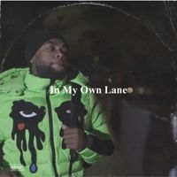 Mike E - In My Own Lane (Explicit)