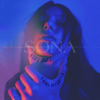 Sona - Stay Away from My Grave