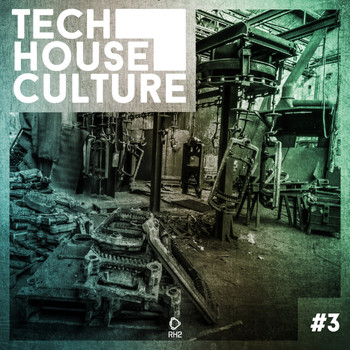 Various Artists - Tech House Culture #3