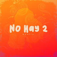 ManfLa - No Hay 2