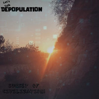 Lets Talk Depopulation - Sunset of Civilization