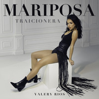 Valery Rios - Mariposa Traicionera