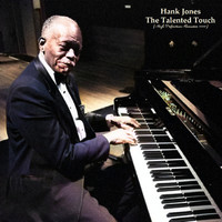 Hank Jones - The Talented Touch (High Definition Remaster 2022)