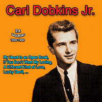 Carl Dobkins Jr. - My Heart Is an Open Book: Carl Dobkins Jr. (24 Successes : 1959-1960)