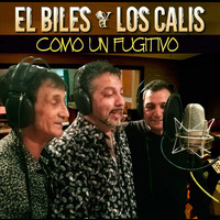 El Biles - Como Un Fugitivo