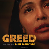 Oscar Fogelström - Greed (Original Motion Picture Soundtrack)
