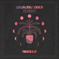 Morillo - Changing Tides (The Remixes)