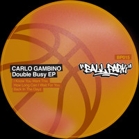 Carlo Gambino - Double Busy EP