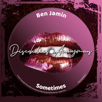 Ben Jamin - Sometimes