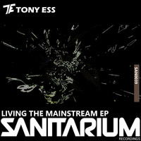 Tony Ess - Living The Mainstream