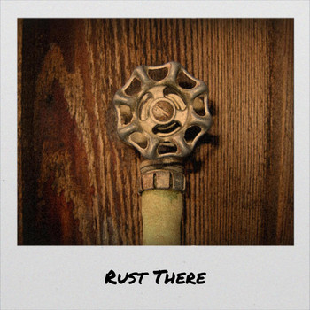 Various Artists - Rust There