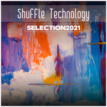 Various Artists - Shuffle Technology Selection 2021