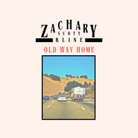 Zachary Scott Kline - Old Way Home