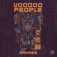 Makree - Voodoo People