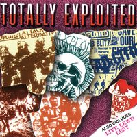 The Exploited - Totally Exploited / Live Lewd Lust (Explicit)
