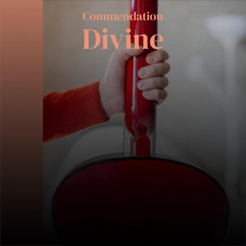Various Artists - Commendation Divine