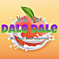 Velli Lirx - Dale Dale (Big Body Benz Freestyle)