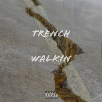 Rich Stallone - Trench Walkin (Explicit)