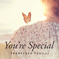 Francesco Fusilli - You're Special (Explicit)