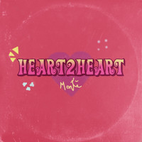 Monté - Heart2heart (Explicit)