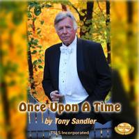 Tony Sandler - Once Upon a Time