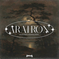 Devouring Annihilation - Aratron