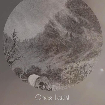 Various Artists - Once Leftist