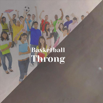 Various Artists - Basketball Throng