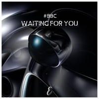#BBC - Waiting for You