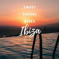 Various Artists - Sweet Sunset Vibes Ibiza