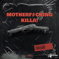 DJ Teejay - Motherf#Cking Killa! (Explicit)