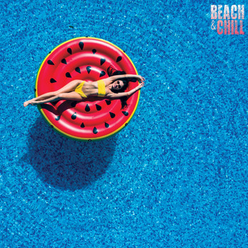 Various Artists - Beach & Chill (Explicit)